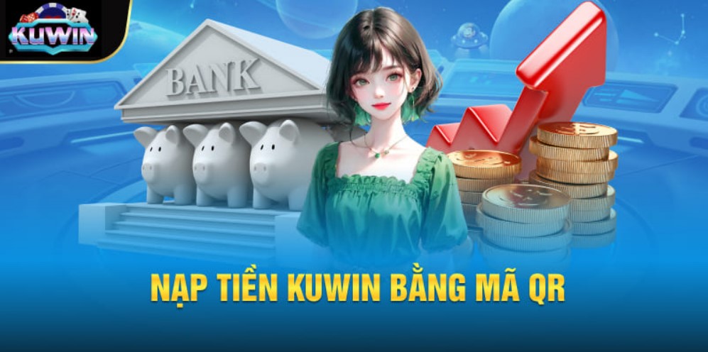 Các bước nạp tiền cực nhanh lẹ