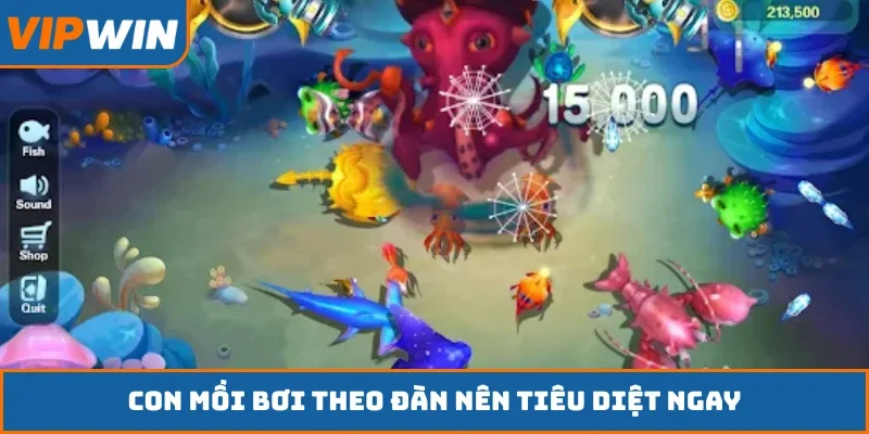 Con mồi bơi theo đàn nên tiêu diệt ngay