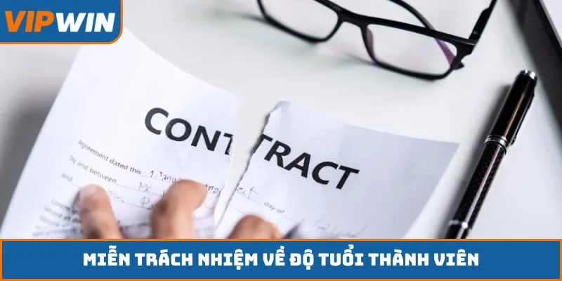Miễn trách nhiệm về độ tuổi thành viên