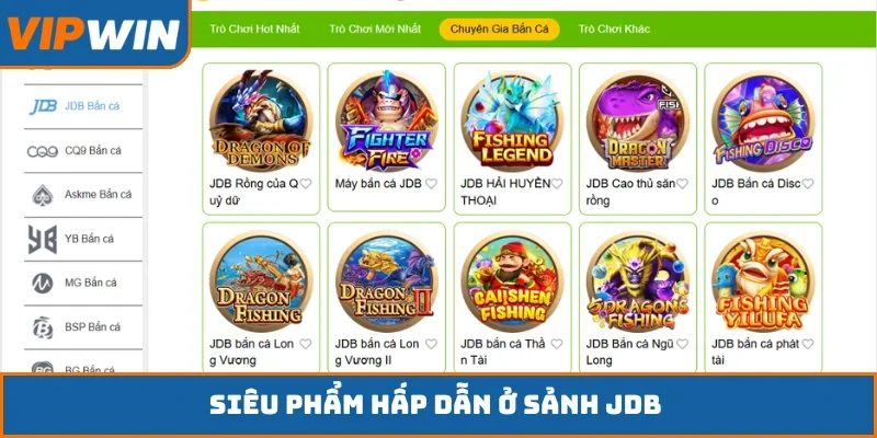 Siêu phẩm hấp dẫn ở sảnh JDB